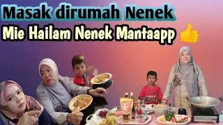 Mie Hailam Buatan nenek Rafa Mantaap👍 - Rafa Mama Channel #dapurneknan
