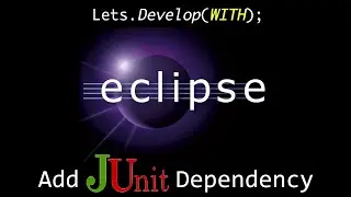 [LD] Eclipse - Add JUnit to Java Projects | Let's Develop With