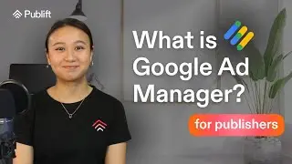 What is Google Ad Manager? - GAM Tutorial | Publift