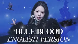 【ENGLISH COVER】IVE (아이브) - Blue Blood【Lyrics video】