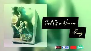 Soul Of A Woman - BJ The Chicago Kid | Cover by Bway
