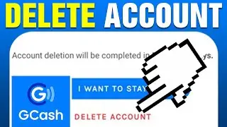 How To Permanently Delete GCash Account 2024