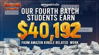 Our 4th Batch Students Earn More Than $40,000 Thousand Dollars From Amazon Kindle Related Work