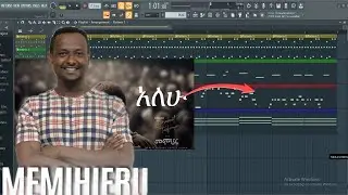 Alehu በረከት ተስፋዬ Bereket Tesfaye አለሁ | Amharic song FL studio tutorial