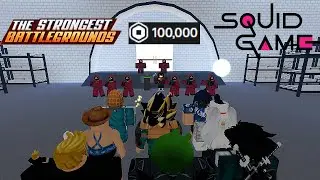 Stud's 100k Robux Prize Squid Game Experience.. (The Strongest Battlegrounds)