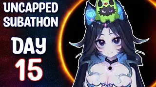 [Day 15] Uncapped Garyathon ● Black Hole【cat】VTuber ● FUFU