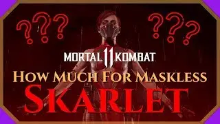How much for Maskless Skarlet at the Shrine? Mortal Kombat 11