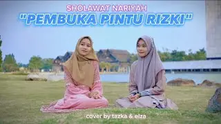 SHOLAWAT NARIYAH - Cover by Tazka & Elza
