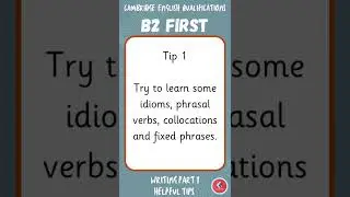B2 First Tips Ep1 | FCE Writing Test Part 1 