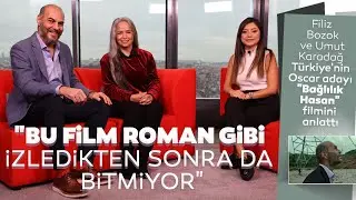Filiz Bozok ve Umut Karadağ ile Türkiye'nin Oscar adayı 