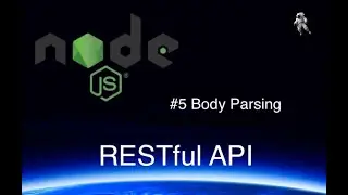Parsing Requests With A Body #5 - Building RESTful API with Node.js