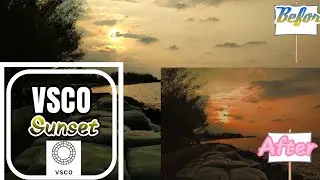 Cara edit foto sunset terang! Filter Vsco android |edit foto ala selebgram