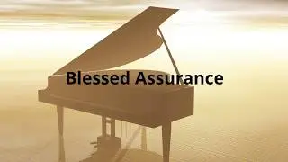 Blessed Assurance