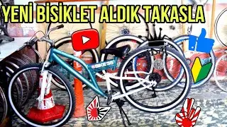 YENİ BİSİKLET ALDIK 