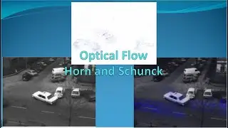 Optical Flow : Horn and Schunck