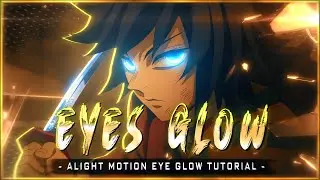 How to glow eyes 👁️✨in alight motion [ tutorial ]