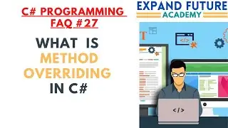 C# Programmers  FAQ - 27 - Method overriding in C#    