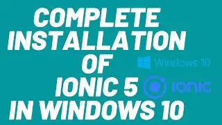 Complete Ionic 5 Installation With JDK, JRE, Environmental Variables and Android SDK on Windows 10