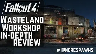 Fallout 4 - WASTELAND WORKSHOP: In-Depth Review