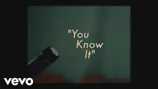 Colony House - You Know It (Official Video)