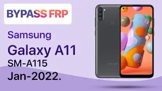 Bypass FRP Google Account Samsung Galaxy A11 SM-A115 Binary U2 Without PC