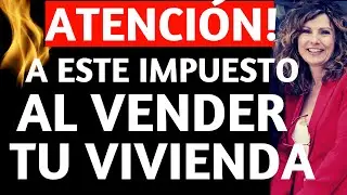 🔴CÓMO EVITAR IMPUESTOS AL VENDER VIVIENDA HABITUAL