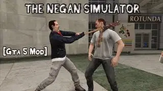 Negan Simulator 2016 (TWD Gta 5 Mod)