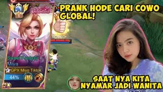KETIKA TOP GLOBAL MIYA NGEPRANK GLOBAL NYAMAR JADI CEWEK - MLBB