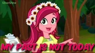 [Pmv]-My past is not today(MLP-Gloriosa Daisy)