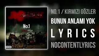 08. No.1 ft. Rapozof - Bunun Anlamı Yok (Lyrics)