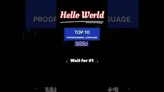 Hello World in Top 10 Programming language in 2024 