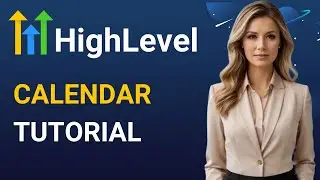 GoHighLevel Calendar Tutorial: How to Set Up & Optimize Your Scheduling