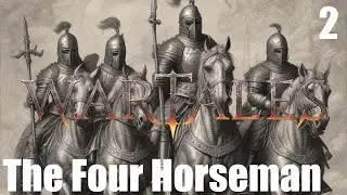 WARTALES Four Man Co-op - Live # 2 - The Four Horseman
