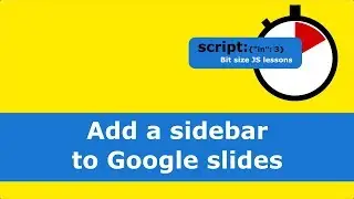 Add a sidebar to Google slides