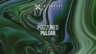 POIZZONED - Pulsar