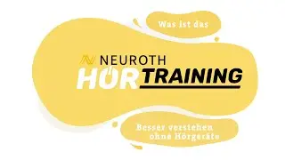 Was ist das Neuroth Hörtraining?