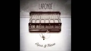 Lapondé - Agua y Nieve (Cover Audio)