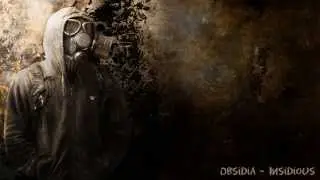 Obsidia - Insidious (Dubstep)