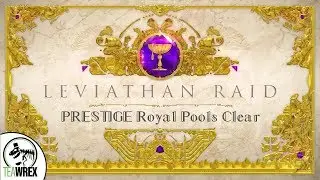 Destiny 2: Prestige Leviathan - Royal Baths