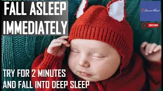 FALL ASLEEP IMMEDIATELY | DEEP SLEEP RELAXING MUSIC