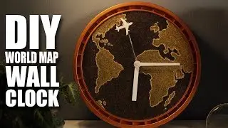 How to make a DIY Wall Clock with World Map