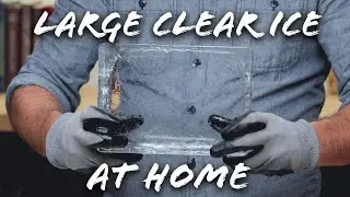 Clear ICE the Definitive guide and history (Make Bar Quality at home!)