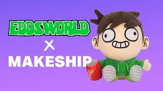 Eddsworld x Makeship