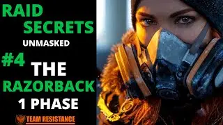 RAID SECRET 4 | THE RAZORBACK ONE PHASE
