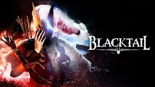 BLACKTAIL (5) БИТВА КАМНЕЙ - ВЕЛИКИЙ ЧАРОДЕЙ ПАЛ - Прохождение