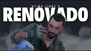 Dying Light 2 se está PREPARANDO para ESTO
