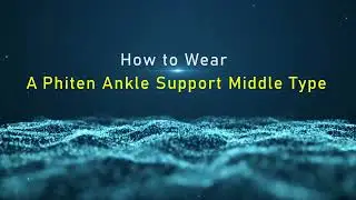 How to Wear the Phiten Ankle Supporter Middle Type