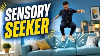 What It Means to Be a Sensory Seeker: A Deep Dive