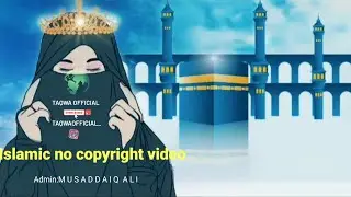 makkah no copyright video|Islamic No copyright video|taqwaofficial