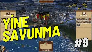 YİNE SAVUNMA - Empire Total War 2 Türkçe B9